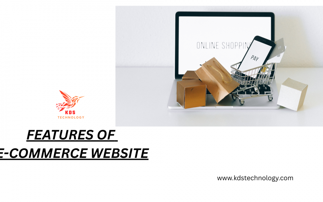FEATURES OF E-COMMERCE WEBSITE